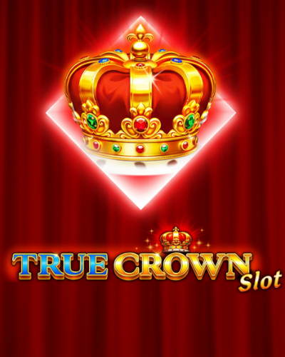 True Crown Slot
