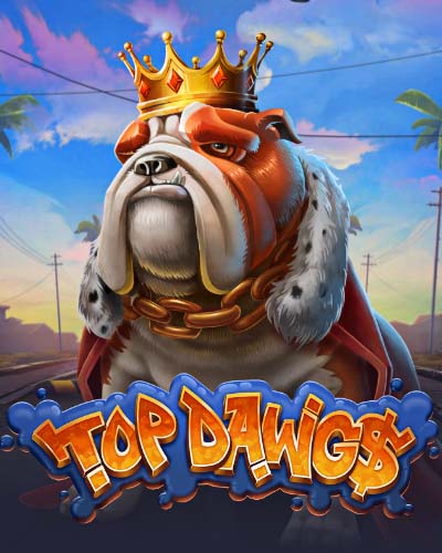 Top Dawg$