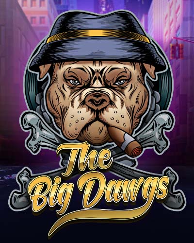 The Big Dawgs