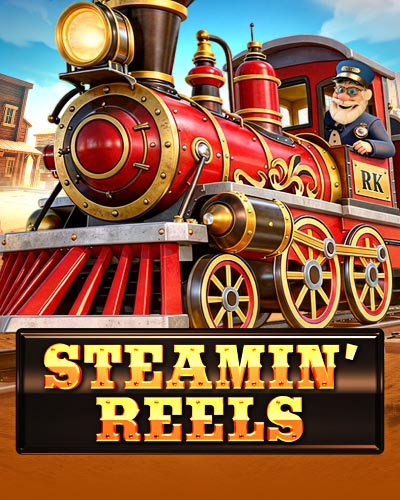 Steamin' Reels