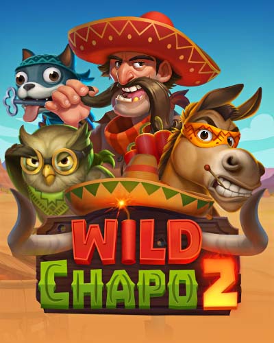 Wild Chapo 2